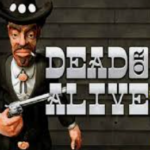 Dead or Alive Slot Ireland